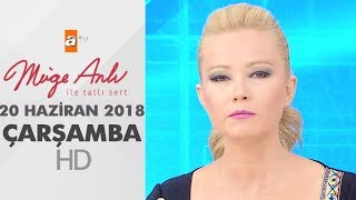 Müge Anlı İle Tatlı Sert 20 Haziran 2018 | Çarşamba