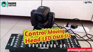 Cara Control Moving Head LED dengan DMX 512 - Prima Jaya LED