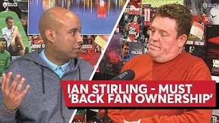 'FAN OWNERSHIP COULD HAPPEN!' Ian Stirling from MUST chats to Full Time Devils