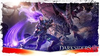 ? Darksiders III | СТРИМ #1