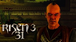 RISEN 3 [031] - Aufgeblasene Magier-Popanse ★ Let's Play Risen 3