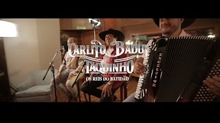Carlito Baduy e Taquinho - Cair Matando
