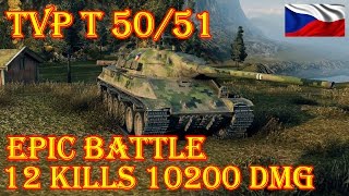 Epic Battle TVP T 50/51  12 Kills 10200 Damage Fjords World of Tanks