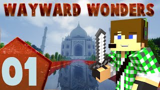 Minecraft Wayward Wonders E1