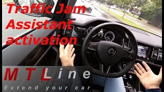 Traffic Jam Assistant activation and how does it work - Skoda Kodiaq, MY2017