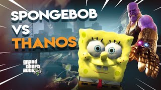 Can Thanos INFINITY GAUNTLET KILL SPONGEBOB? | GTA 5 Thanos Mod
