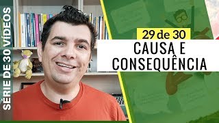 CONHEÇA OS TIPOS DE ARGUMENTAÇÃO CAUSA E CONSEQUÊNCIA