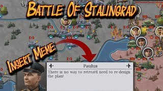 RIP 6th Army; Battle Of Stalingrad!