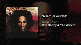 Lively Up Yourself (1974) - Bob Marley & The Wailers