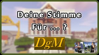 DEINE STIMME FÜR... ? ✅ DGM - UNICACITY WAHLKAMPF ✅ Danger Zockt