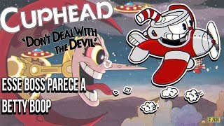 Esse Boss parece a Betty Boop | #2 CUPHEAD (PT-BR)