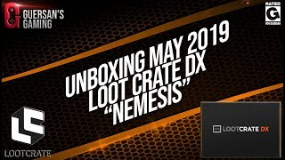 Unboxing of the May 2019 LootCrate DX "Nemesis" ! ?