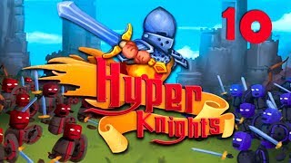 СТРАТЕГИЧЕСКАЯ ИГРА! - #10 ПРОХОЖДЕНИЕ HYPER KNIGHTS