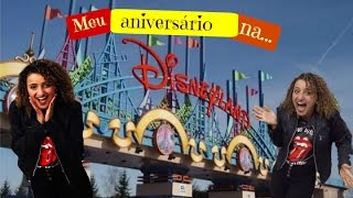 Meu Aniversario Na Disney | My Birthday at Disney