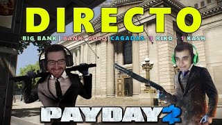 DIRECTO #3 | BIG BANK y Las cagadas de riko - "Sigilo" y DEATH WISH