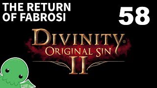 The Return of Fabrosi - Part 58 - Divinity: Original Sin 2
