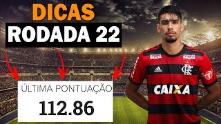 DICAS RODADA 22 (CARTOLA FC 2018)
