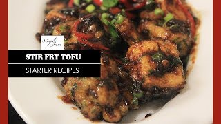 Stir Fry Tofu | How To Make Veggie Stir Fry Tofu | Quick Starter Recipe | Simply Jain