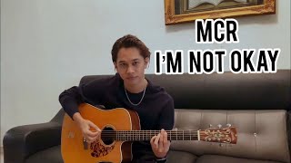 My Chemical Romance - I’m Not Okay (cover) Fingerstyle by Anwar Amzah