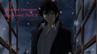 Yandere Vampire Boyfriend Part 2 (ASMR)