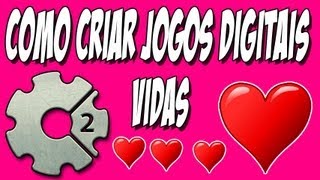 Como criar Jogos Digitais #5 - Vidas - Construct 2