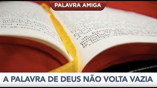 A Palavra de Deus não volta vazia - Bispo Macedo