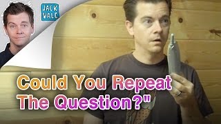 Prank Call "Could You Repeat The Question?"
