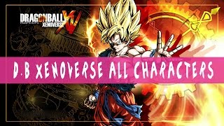 Dragon Ball Xenoverse All Characters Costumes Max Level 80