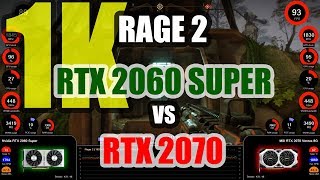Rage 2 (1K) - GeForce RTX 2060 SUPER vs GeForce RTX 2070