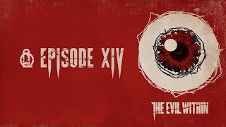 The Evil Within Эпизод 14 "Скрытые Мотивы" (Русская озвучка)