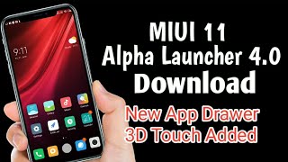 MIUI 11 Alpha Launcher With App Drawer, MIUI 11 Launcher Download
