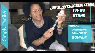 IVF injections how many days? | Day 11 of Injections