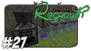 FTB Regrowth - Liquid Essentia And Thaumium - Part 27