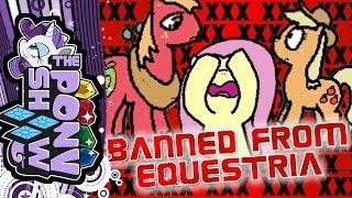 Let's Play BANNED FROM EQUESTRIA DAILY- The Pony Show