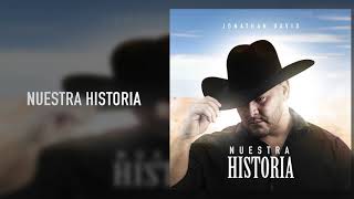 Jonathan David - Nuestra Historia (Audio)
