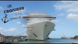 Une semaine sur un bateau MSC croisières !