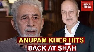 Anupam Kher: Naseeruddin Shah Is Frustrated, Grabs My Name In To Come In Headlines