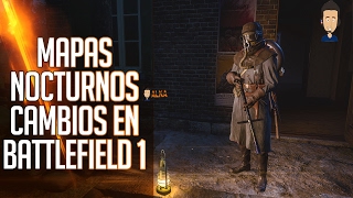 CAMBIOS  EN BATTLEFIELD 1 NOVEDADES DEL CTE  - NUEVA REVISION MAS CHAPA DE ACUARIO DISPONIBLE
