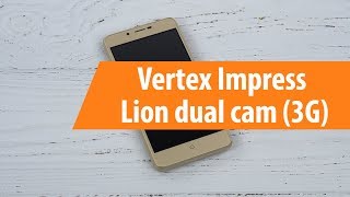 Распаковка Vertex Impress Lion dual cam (3G) / Unboxing Vertex Impress Lion dual cam (3G)