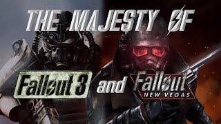 The Majesty of Fallout 3 & Fallout: New Vegas