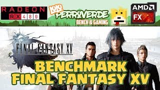 Benchmark Final Fantasy XV 1080p Standard Quality y High Quality - RX 480 + FX-8300