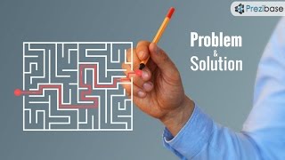 Problem and Solution - Prezi Template