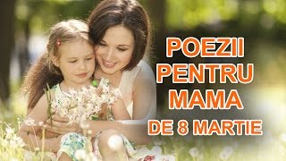 9 poezii de 8 Martie, pentru mama, lectura Maia Martin , #4