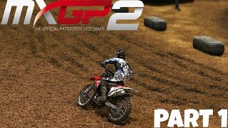 MXGP 2 - The Official Motocross Videogame! - Gameplay/Walkthrough - Part 1 - Stadium Racing!