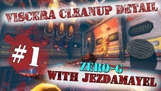 Let's Play Viscera Cleanup Detail (part 1 - Zero-G)