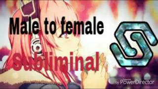 Extremely powerful complete male to female - subliminal affirmations *improved*