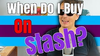 When Do I Buy On Stash In 2018? | Season 2 Episode 186