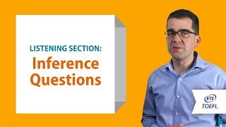 TOEFL® Listening Questions - Making Inferences │ Inside the TOEFL® Test