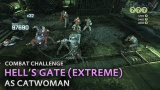 Batman: Arkham City - Hell's Gate (Extreme) [as Catwoman] - Combat Challenge