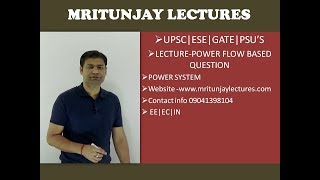 #1.21 POWER FLOW BASED QUESTIONS PART-5